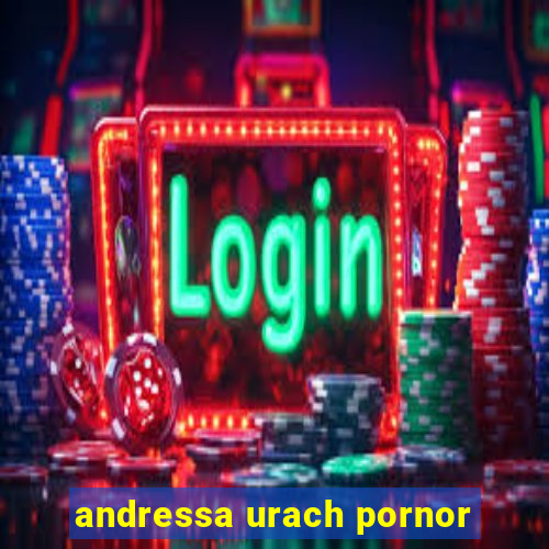 andressa urach pornor